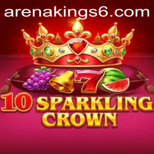 Exploring the Fascinating World of 10SparklingCrown in Arena Kings