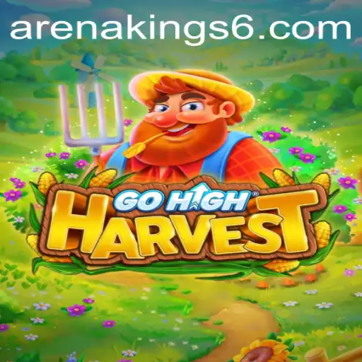 GoHighHarvest: The New Era of Arena Kings