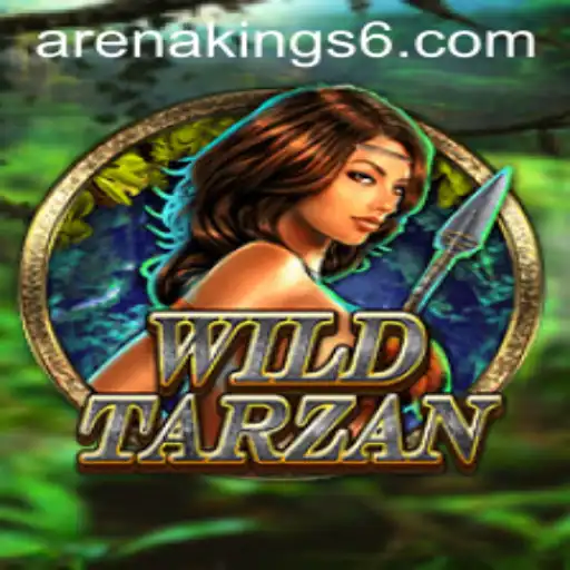 WildTarzan and the Thrills of Arena Kings
