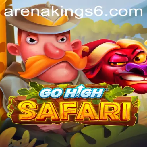 GoHighSafari: Exploring the Thrills of Arena Kings