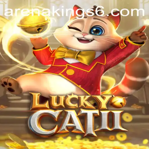 Exploring the Thrilling World of LuckyCatII: Arena Kings