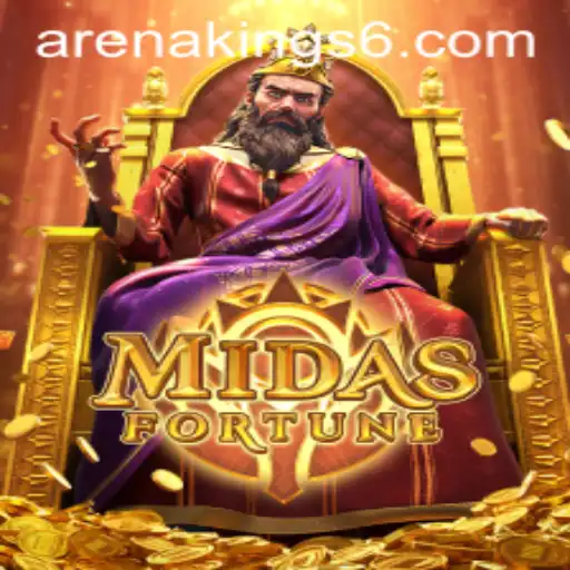MidasFortune: Navigating the Arena Kings
