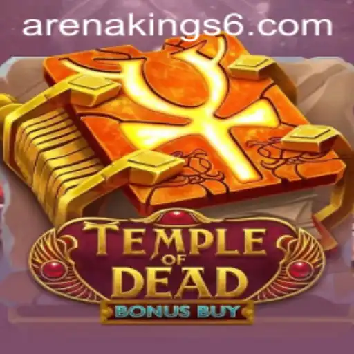 Unraveling the Mysteries of TempleofDeadBonusBuy in the World of Arena Kings