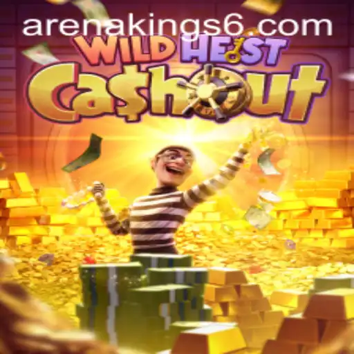 WildHeistCashout: A Thrilling Adventure in the Arena Kings